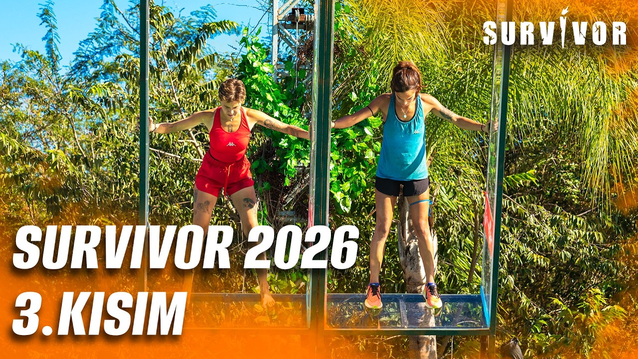 Survivor 2026 3. Kısım | Survivor 2026 11. Hafta 1. Bölüm