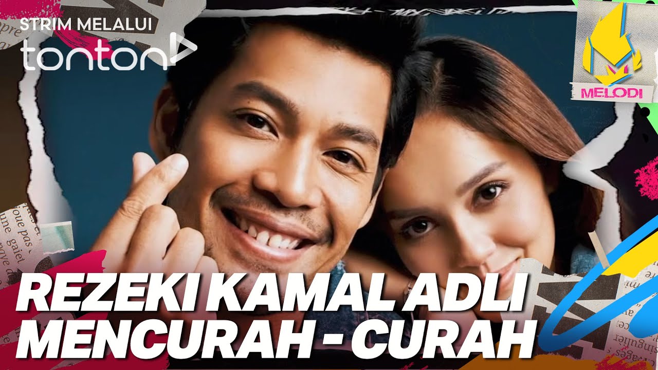 [CLIP] Melodi (4 Nov 2025): Rezeki Kamal Adli Mencurah - Curah | Tonton