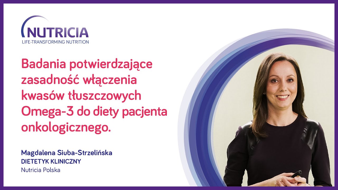 Badania potwierdzające zasadność włączenia kwasów Omega-3 do diety pacjenta onkologicznego