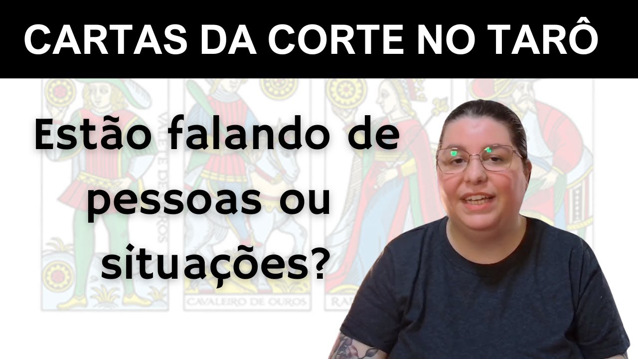 Cartas da Corte no Tar&ocirc; - Como saber do que elas est&atilde;o falando
