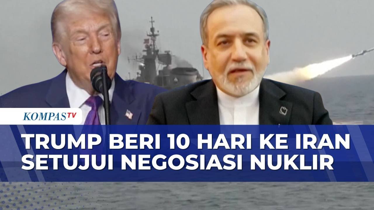 Trump Ultimatum Iran! Beri Waktu 10 Hari Setujui Negosiasi Nuklir, Iran Siap Perang? | SAPA MALAM