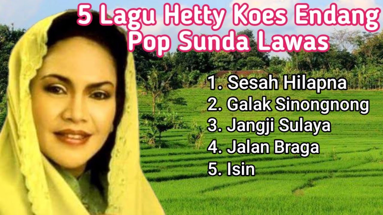 5 Lagu Sunda Hetty Koes Endang || Pop Sunda Lawas