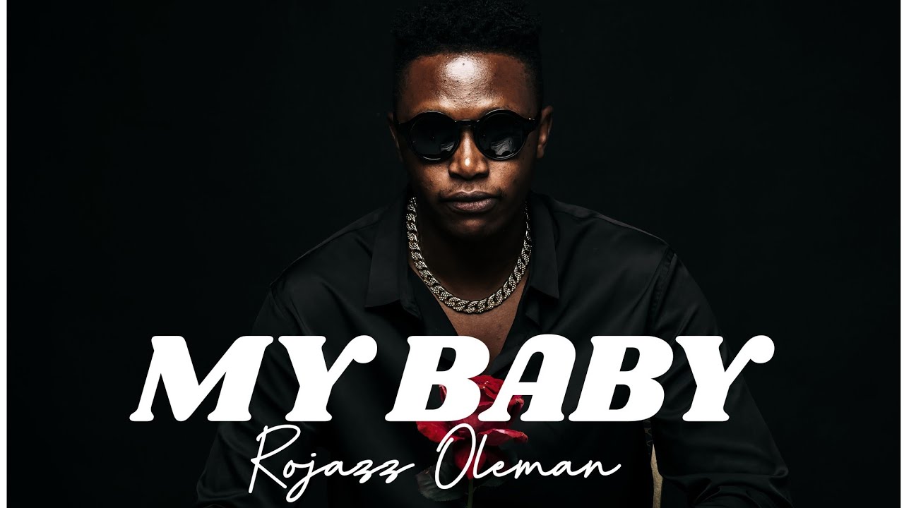 ROJAZZ OLEMAN - MY BABY (Visualizer)