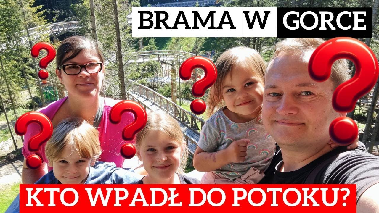 ⛰️ Brama w Gorce - czy warto? Ile kosztuje?
