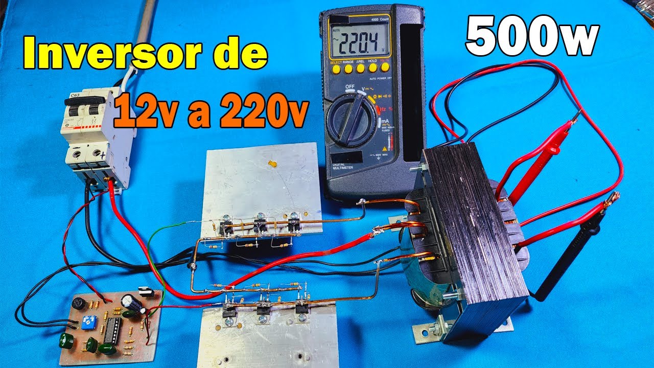 Como fabricar un inversor de 12v a 220v/110v, de 500w