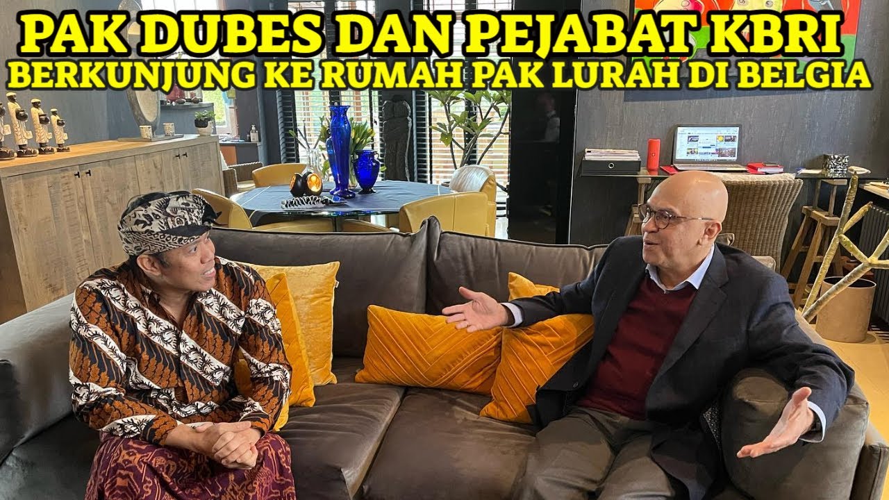 PAK DUBES TERKESIMA MELIHAT BISNIS PAK LURAH DI BELGIA