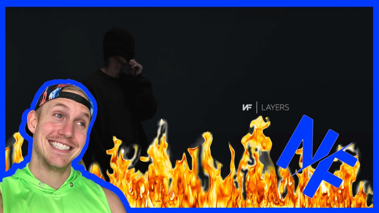 He doesn't hold back!  NF - LAYERS (FIRST REACTION!!!)