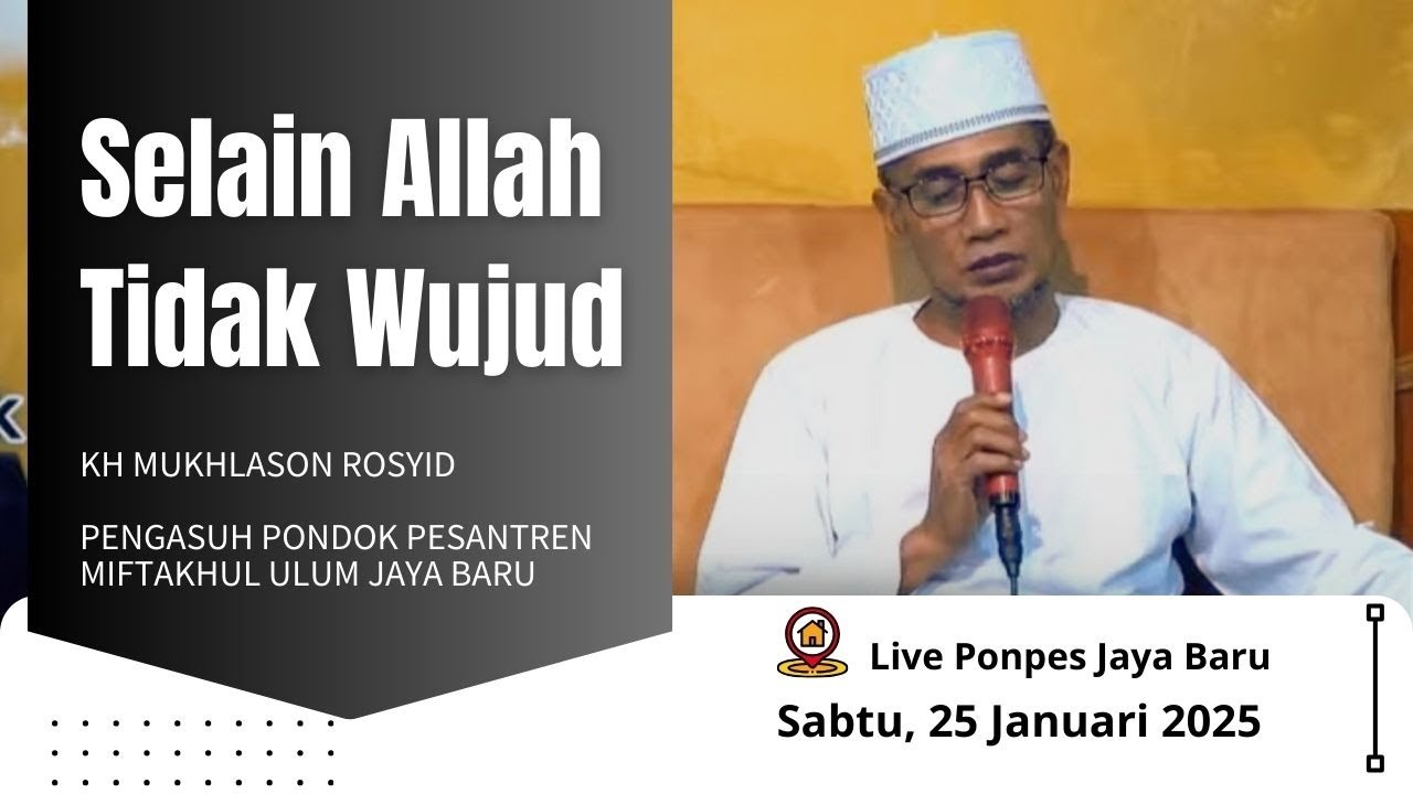 🔴 Live Ponpes Jaya Baru (Selain Allah Tidak Wujud)