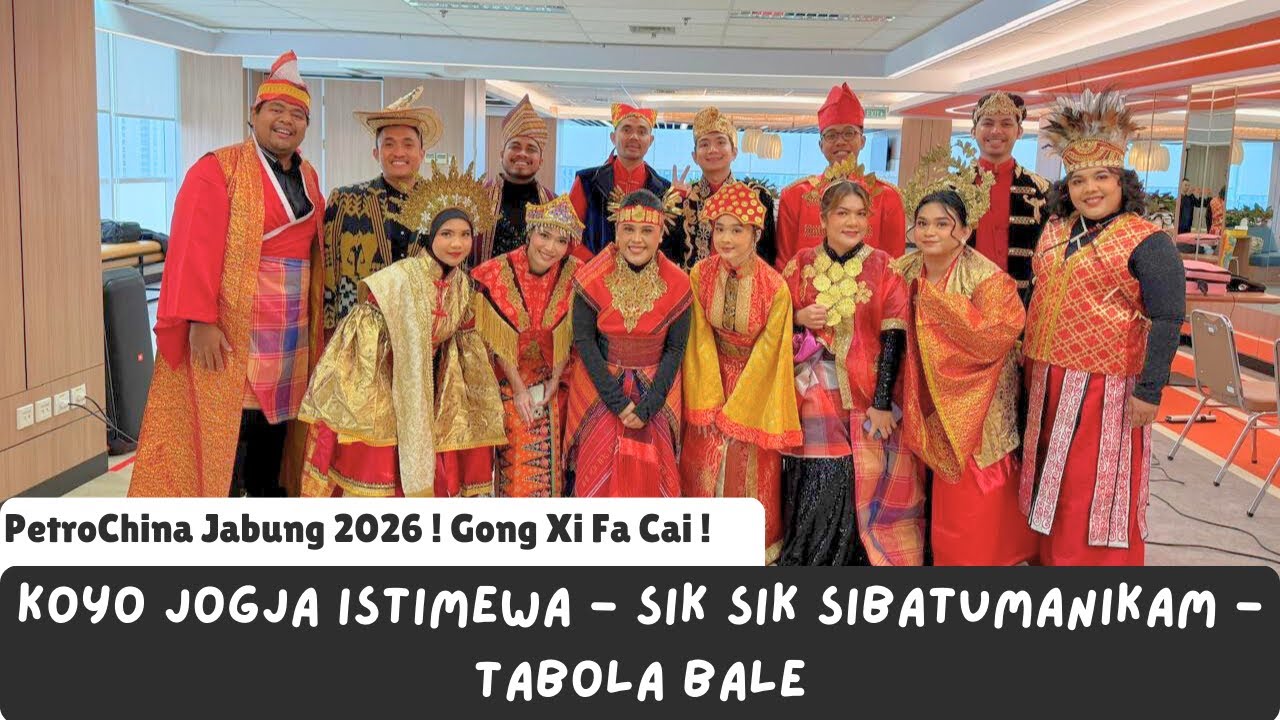 PetroChina Choir 2026 - medley Koyo Jogja Istimewa, sik sik sibatumanikam, tabola bale
