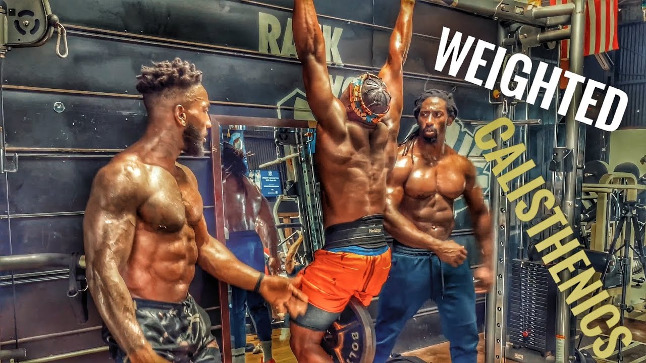 Weighted Calisthenics  