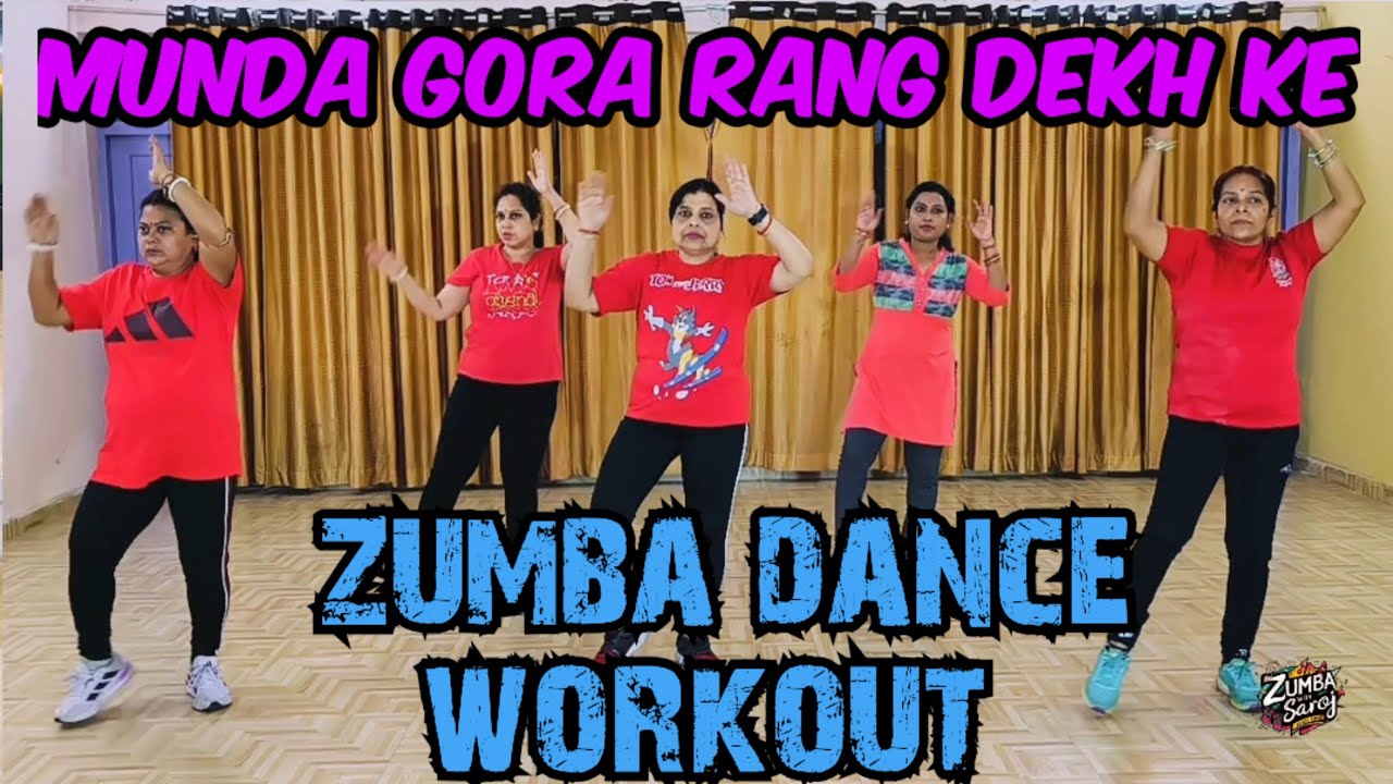 Munda Gora rang dekhkar Deewana | zumba Dance | Dance fitness | bollywood songs 💥