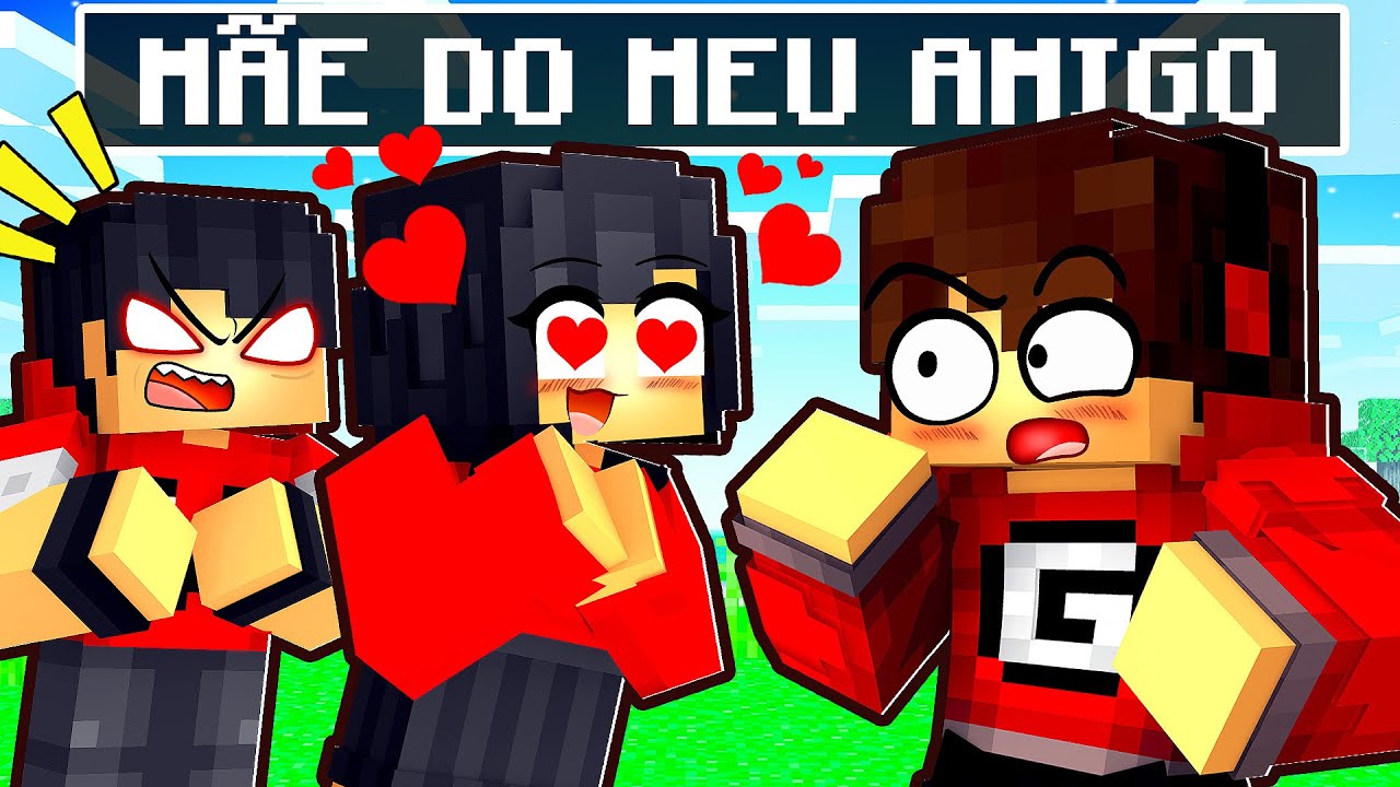 A MÃE do meu AMIGO se APAIXONOU por MIM no Minecraft