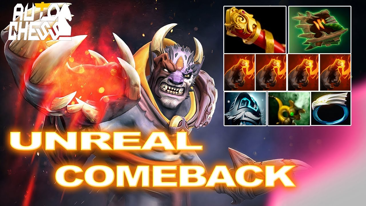 Dota Auto Chess Unreal Comeback