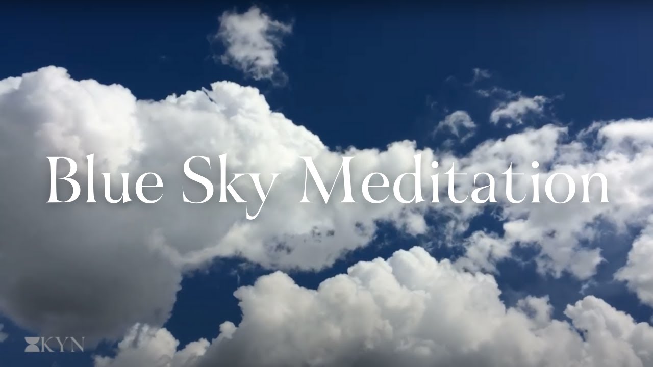 5 min Blue Sky Meditation