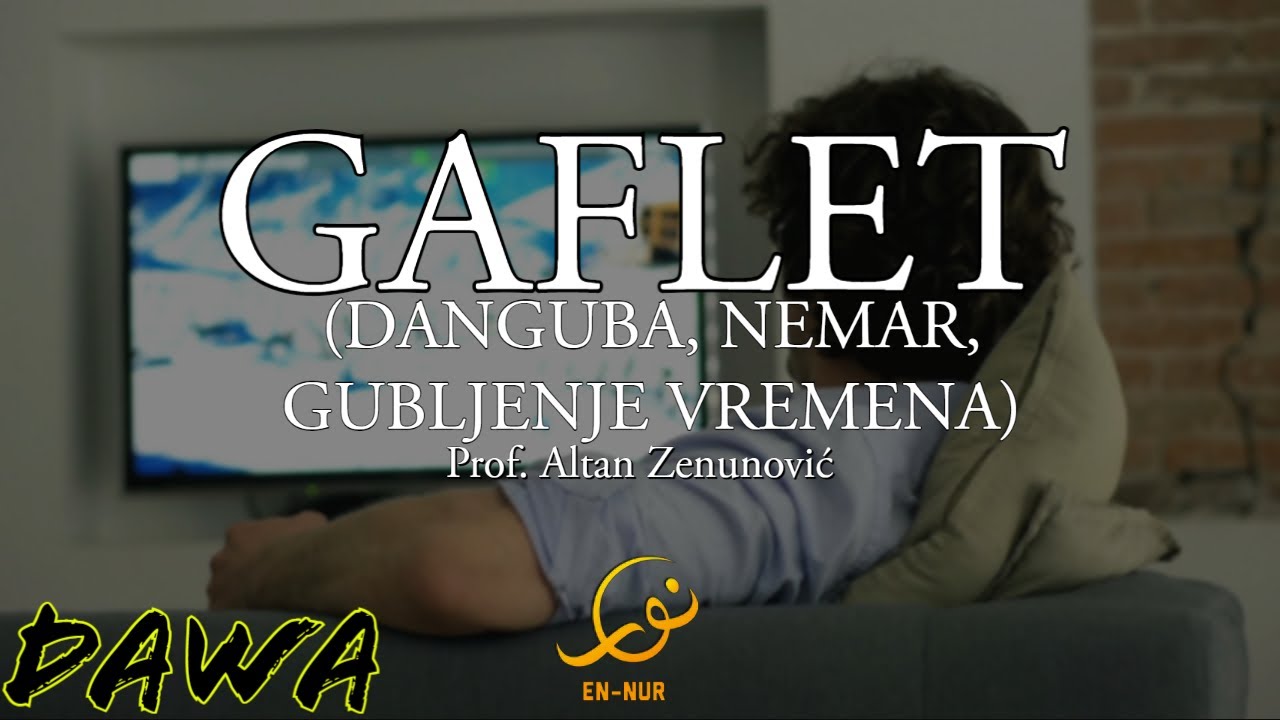 Gaflet (danguba, nemar, gubljenje vremena) // &scaron;ejh Altan Zenunović (prof.) 🍁