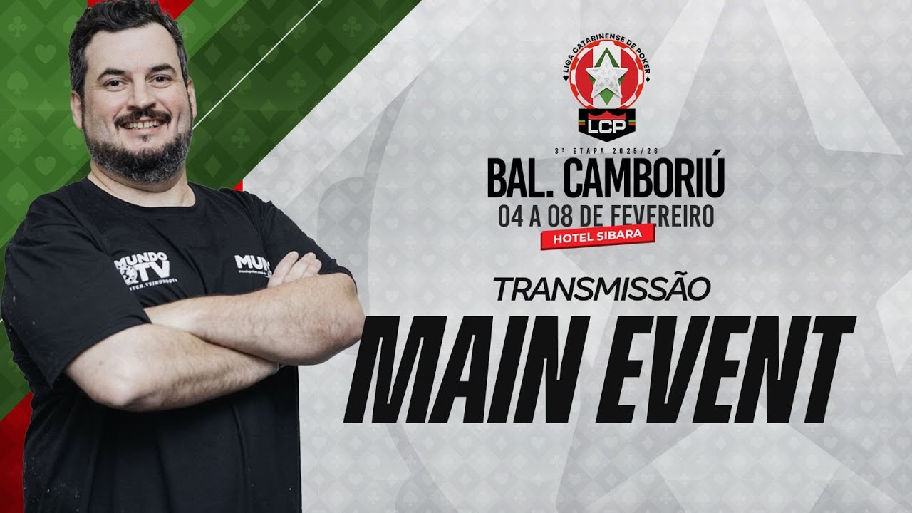 R$26.000,00 PARA O CAMPE&Atilde;O | MAIN EVENT - DIA 2| LIGA CATARINENSE DE POKER.