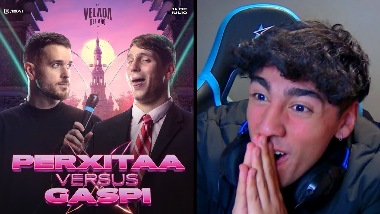 Mi Reacción A PERXITAA vs GASPI | La Velada Del Año V