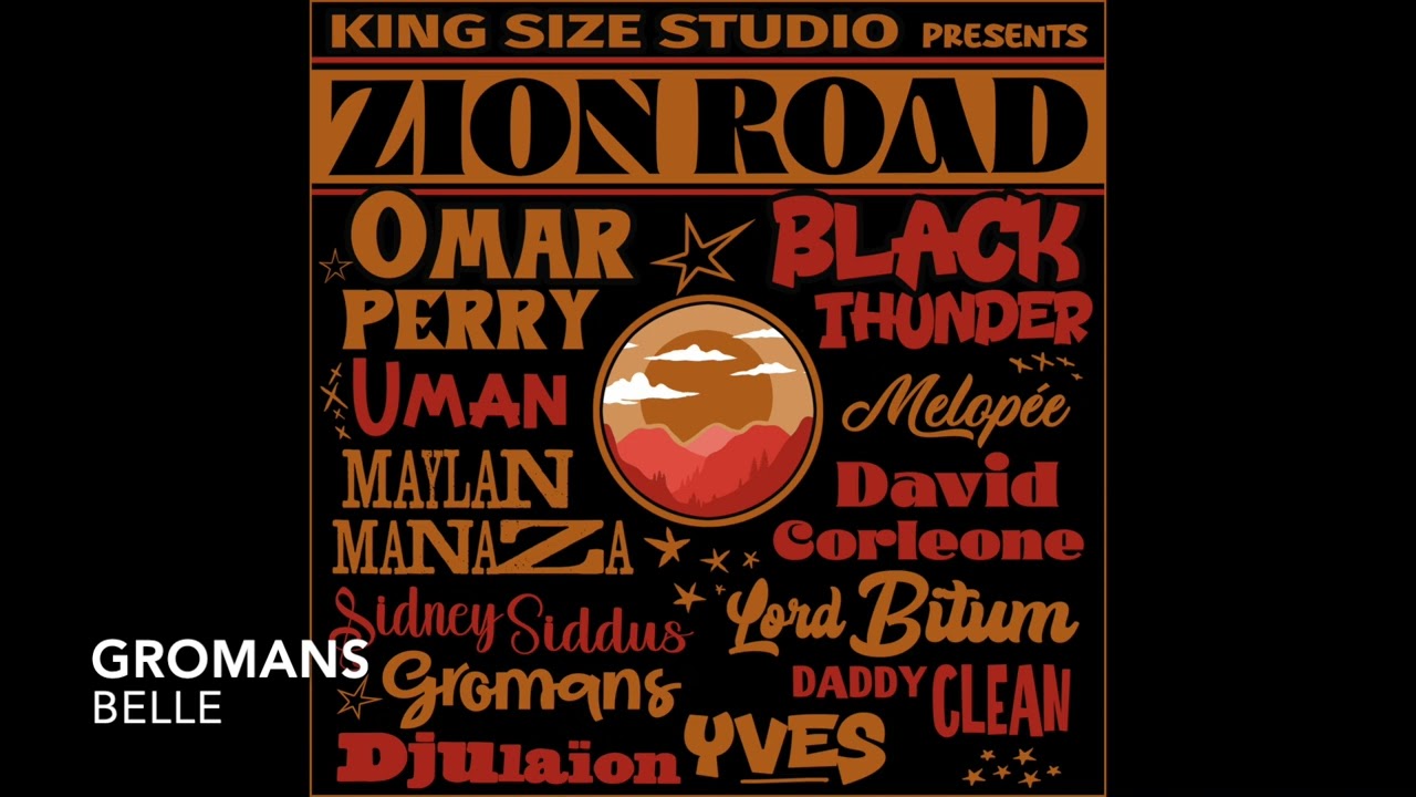 Zion Road Riddim - Gromans - Belle