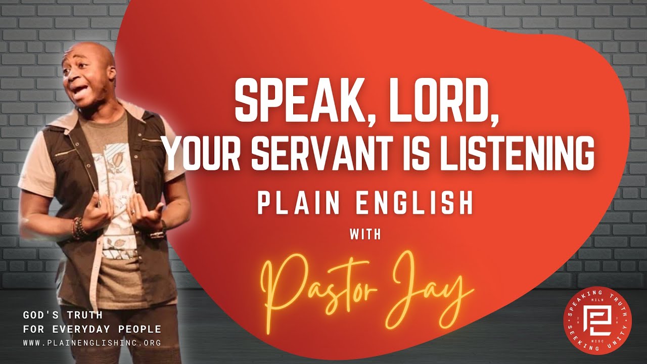 Speak, Lord, Your Servant Is Listening