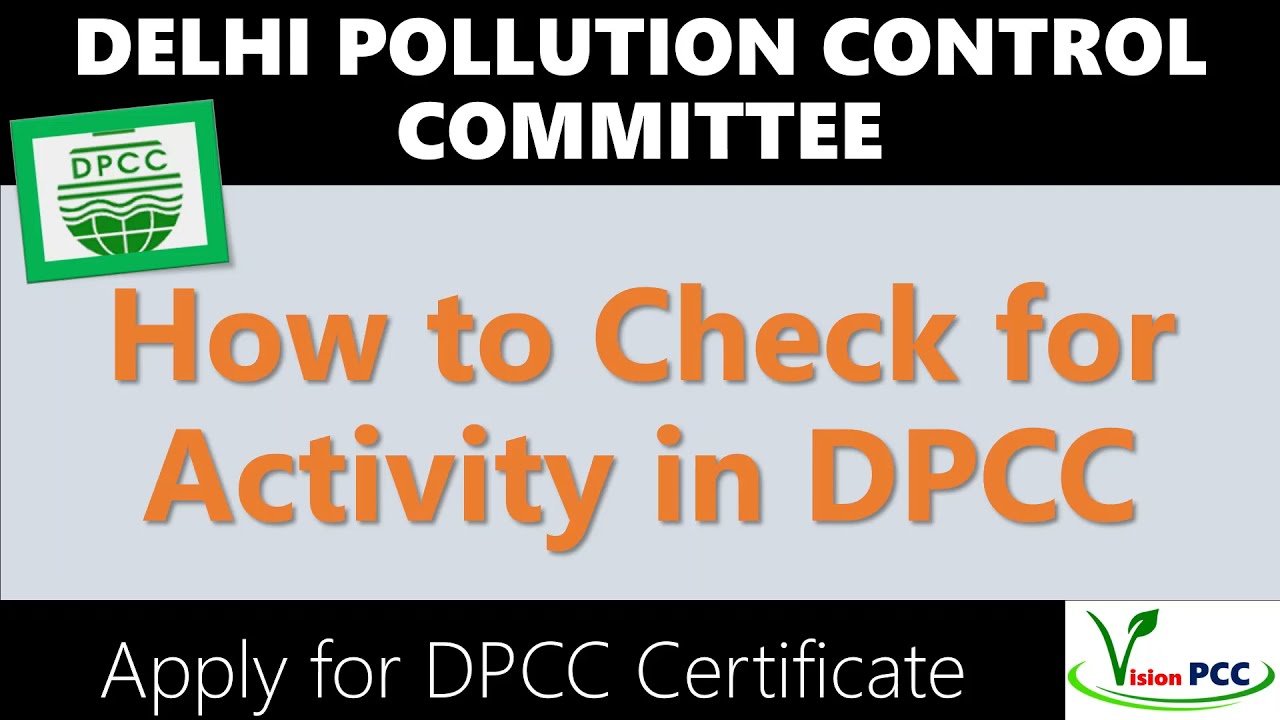 Apply for DPCC Consent/ DPCC Online Application/ How to Check DPCC Activities