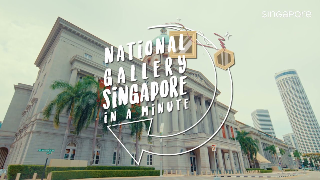 National Gallery - Singapore in a Minute