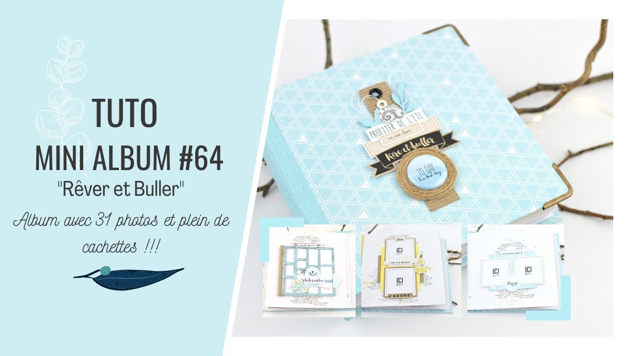 TUTO SCRAPBOOKING MINI ALBUM FACILE #64 plein de cachettes et 31 photos.