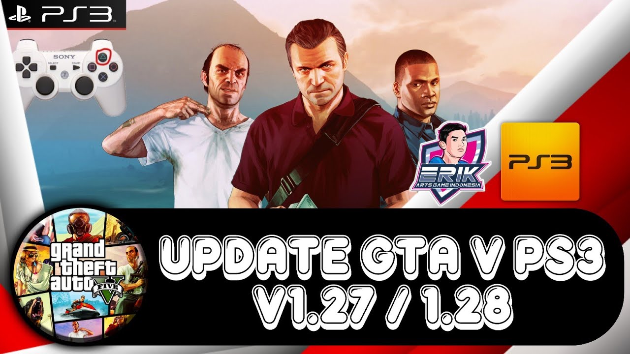 [TUTORIAL] Cara Meng-UPDATE GTA5 V1.27/1.28 PS3 / Cara UPDATE Game PS3