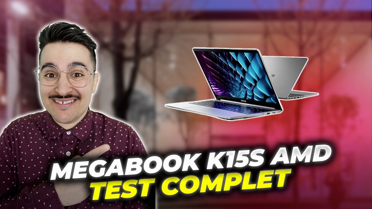 TECNO Megabook K15S AMD : Le PC portable le plus complet &agrave; moins de 500&euro; ?! Mon Test