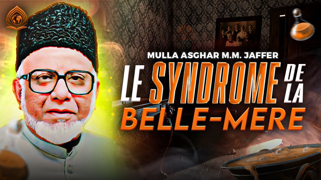 Short clip - Mulla Asghar M.M. Jaffer - Le syndrome de la belle mère - Sous-titres français
