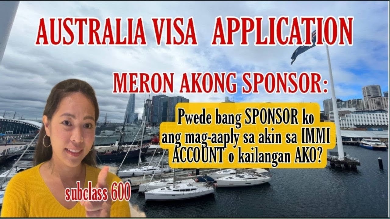 MAY SPONSOR AKO : PWEDE BA NA SPONSOR KO ANG MAG-AAPLY NG AUSTRALIA VISA APPLICATION KO?