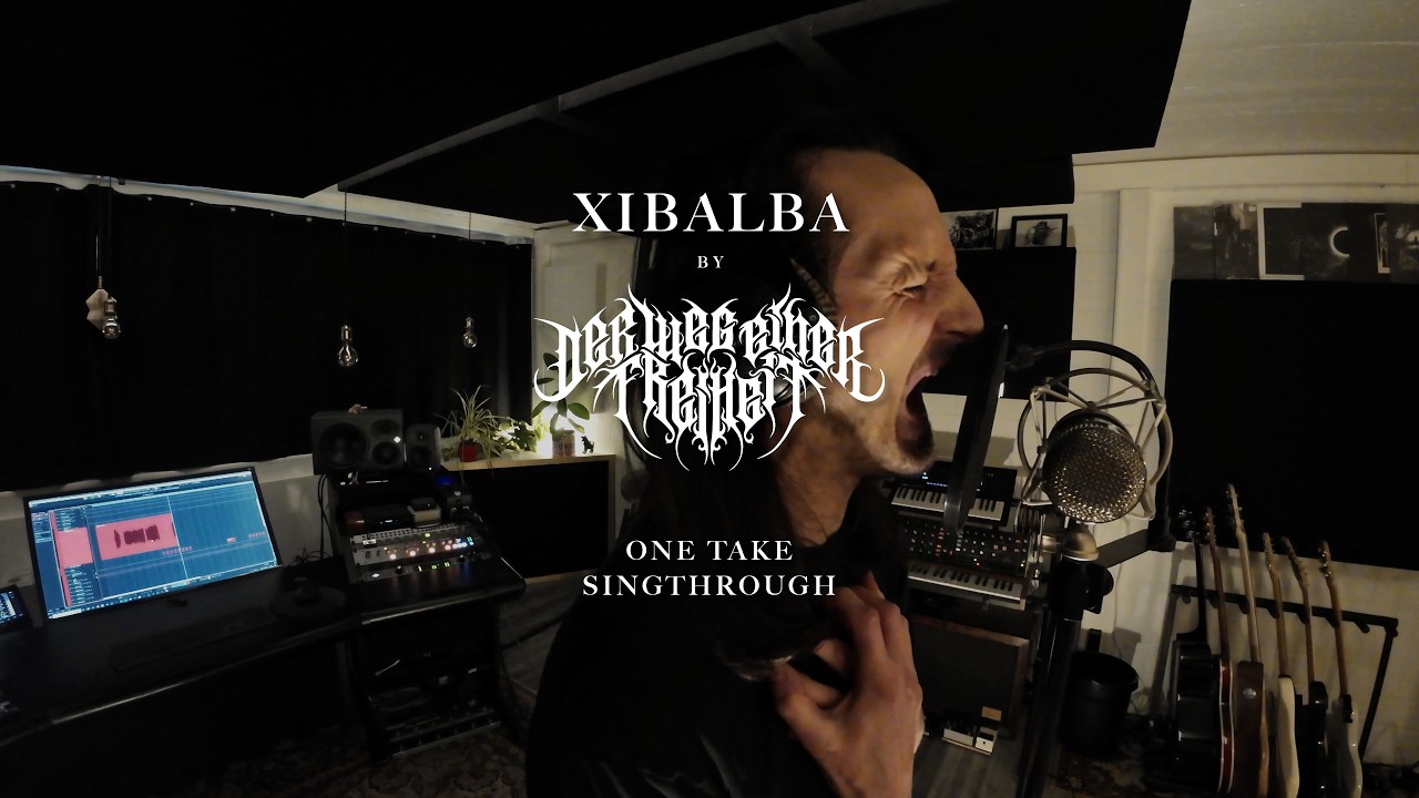 DER WEG EINER FREIHEIT - Xibalba (One Take Singthrough)
