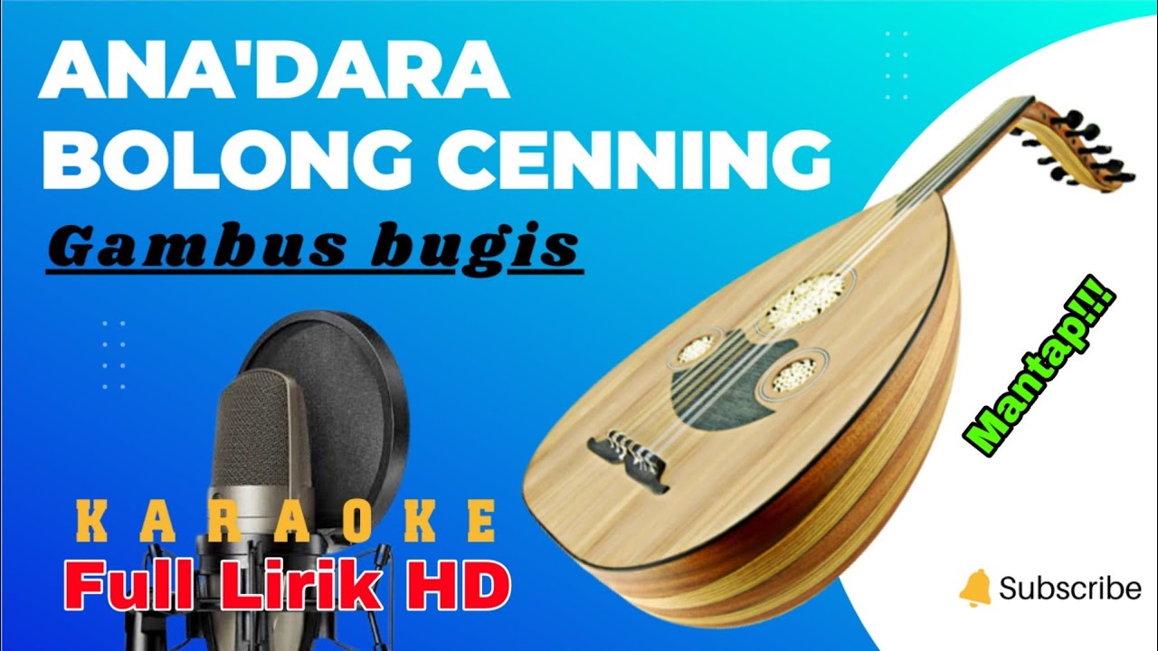 Gambus Bugis - Ana'Dara Bolong Cenning (KARAOKE)