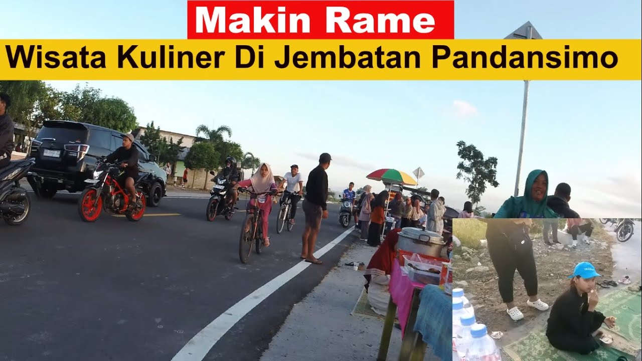 🔴 MAKIN RAME‼️ MUNCUL WISATA KULINER DI JEMBATAN PANDANSIMO