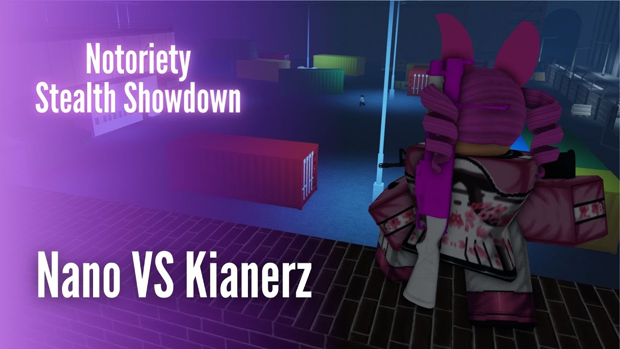Notoriety Stealth Showdown / Quarter Finals / Nano VS Kianerz