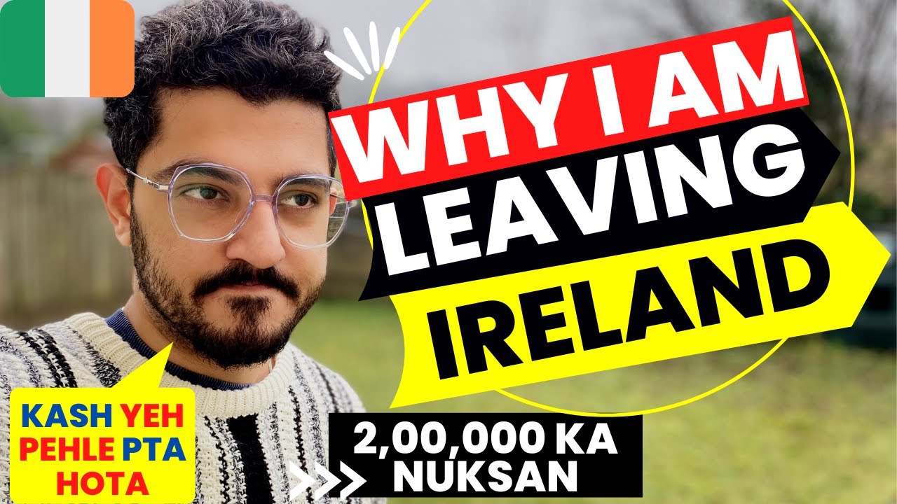Why I am leaving Ireland after getting job in Amazon | Top 3 Reasons | Indians living in Ireland