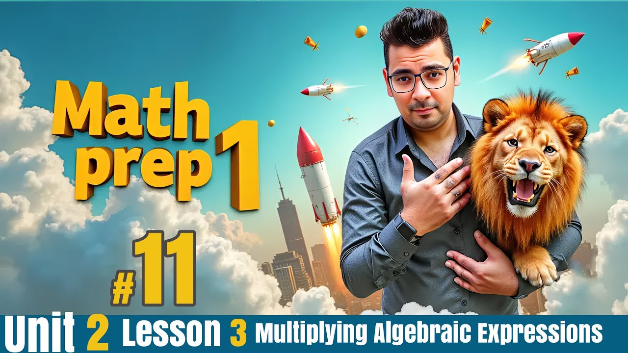 Math |Unit 2 Lesson 3 |    Multiplying Algebraic Expressions |  #prep1math