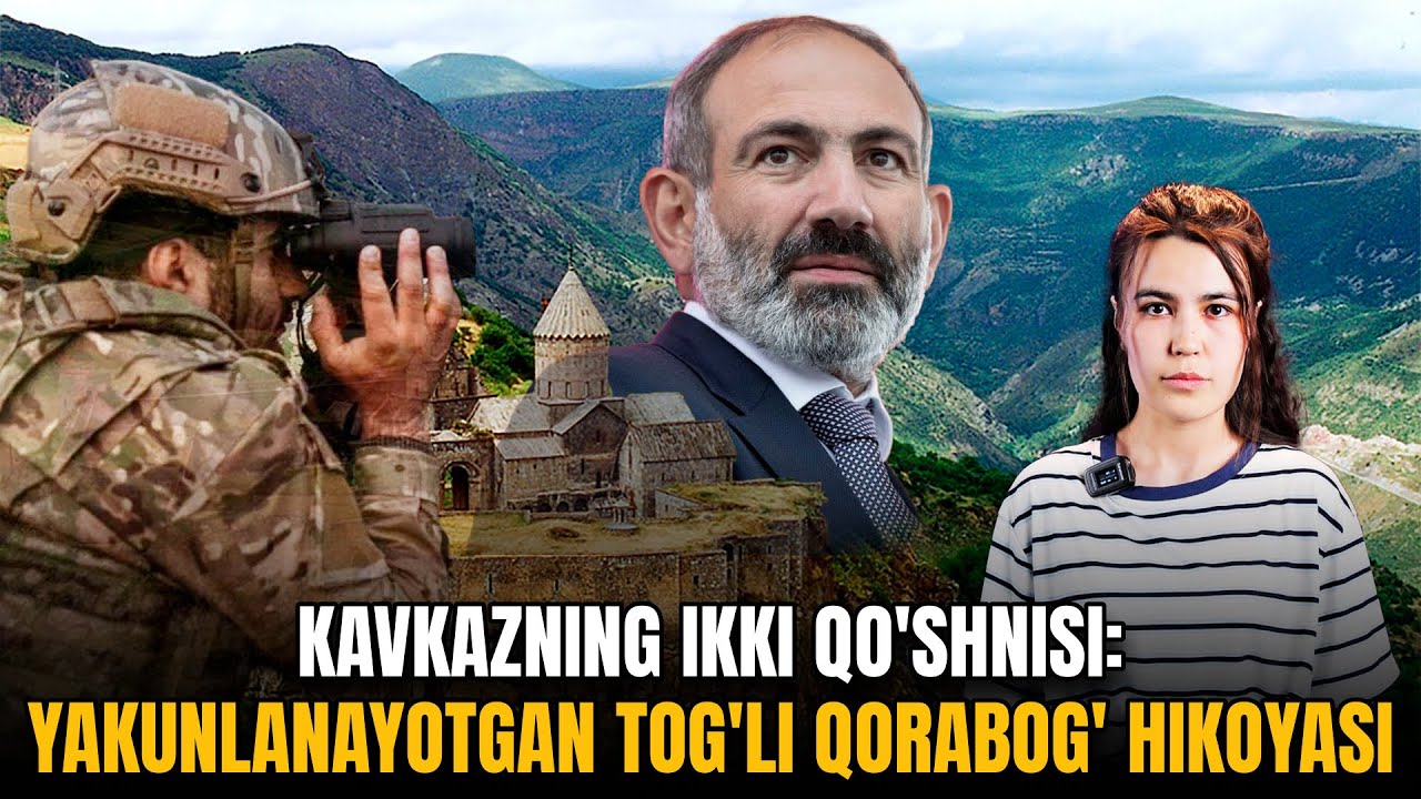 Kavkazning ikki qo'shnisi: Yakunlanayotgan tog'li Qorabog' hikoyasi