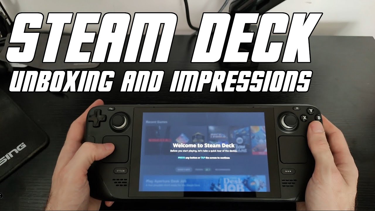 Steam Deck Unboxing and Impressions