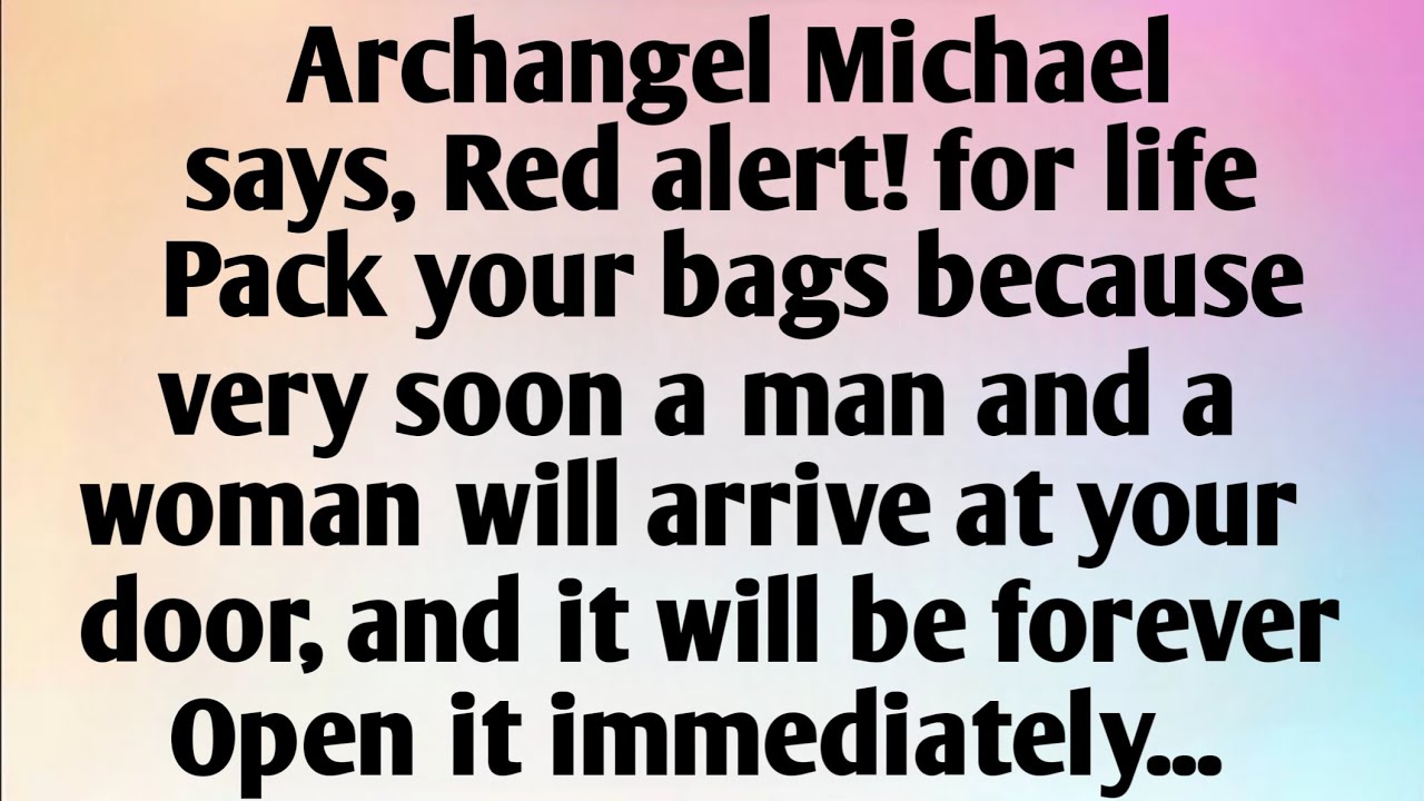 ARCHANGEL MICHAEL SAYS, RED ALERT! FOR...