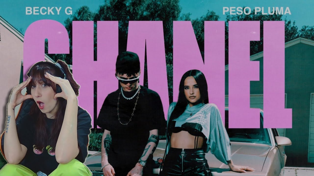 (REACCIÓN)Becky G, Peso Pluma - Chanel (Official Video)