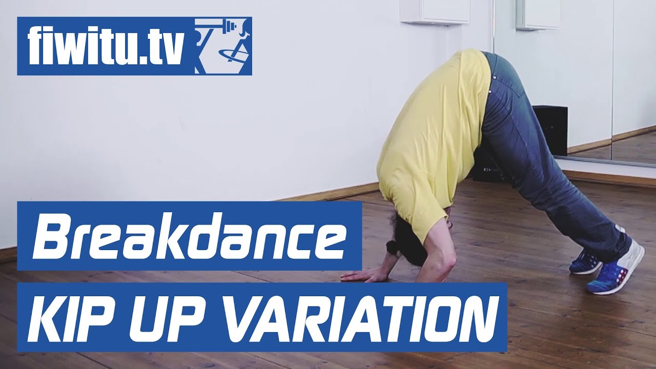 Breakdance lernen: Kip Up Variation - fiwitu.tv