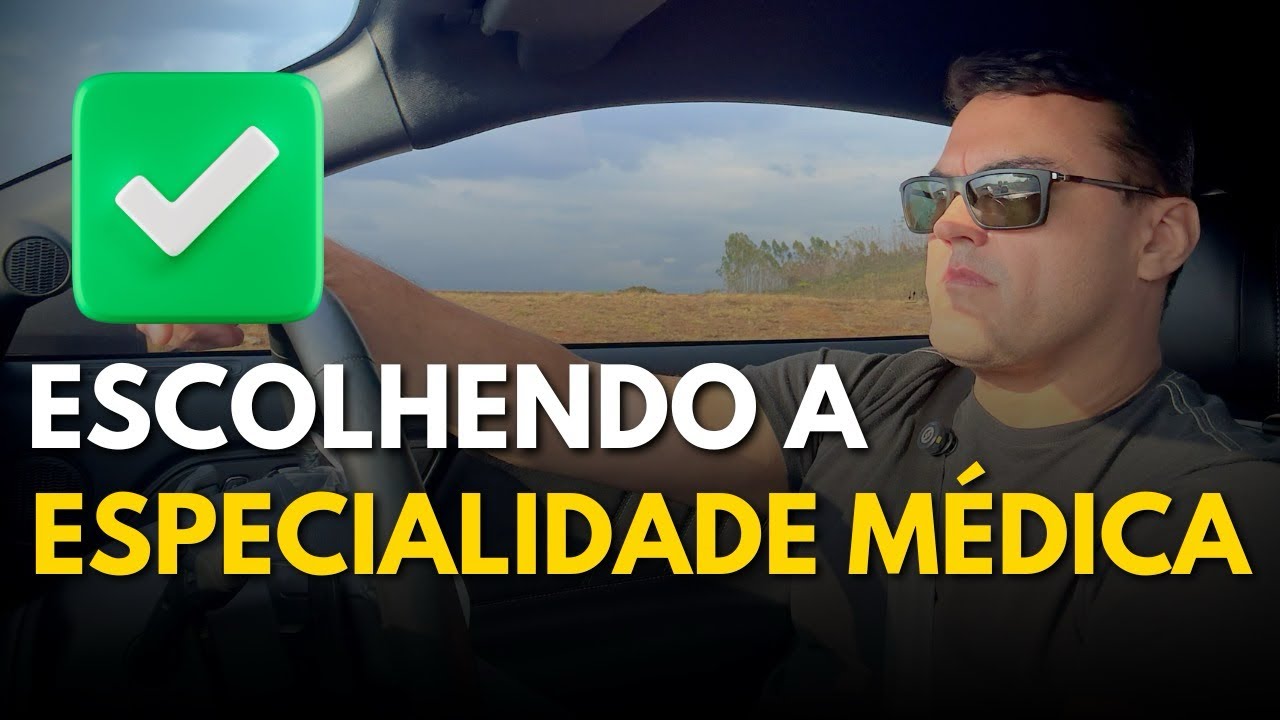 Como EU escolheria minha especialidade médica
