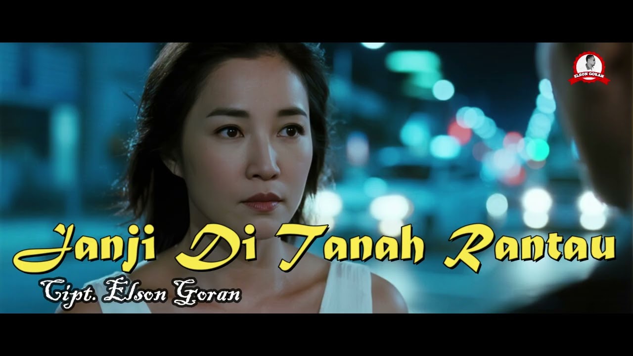 Janji Di Tanah Rantau -  Elson Goran