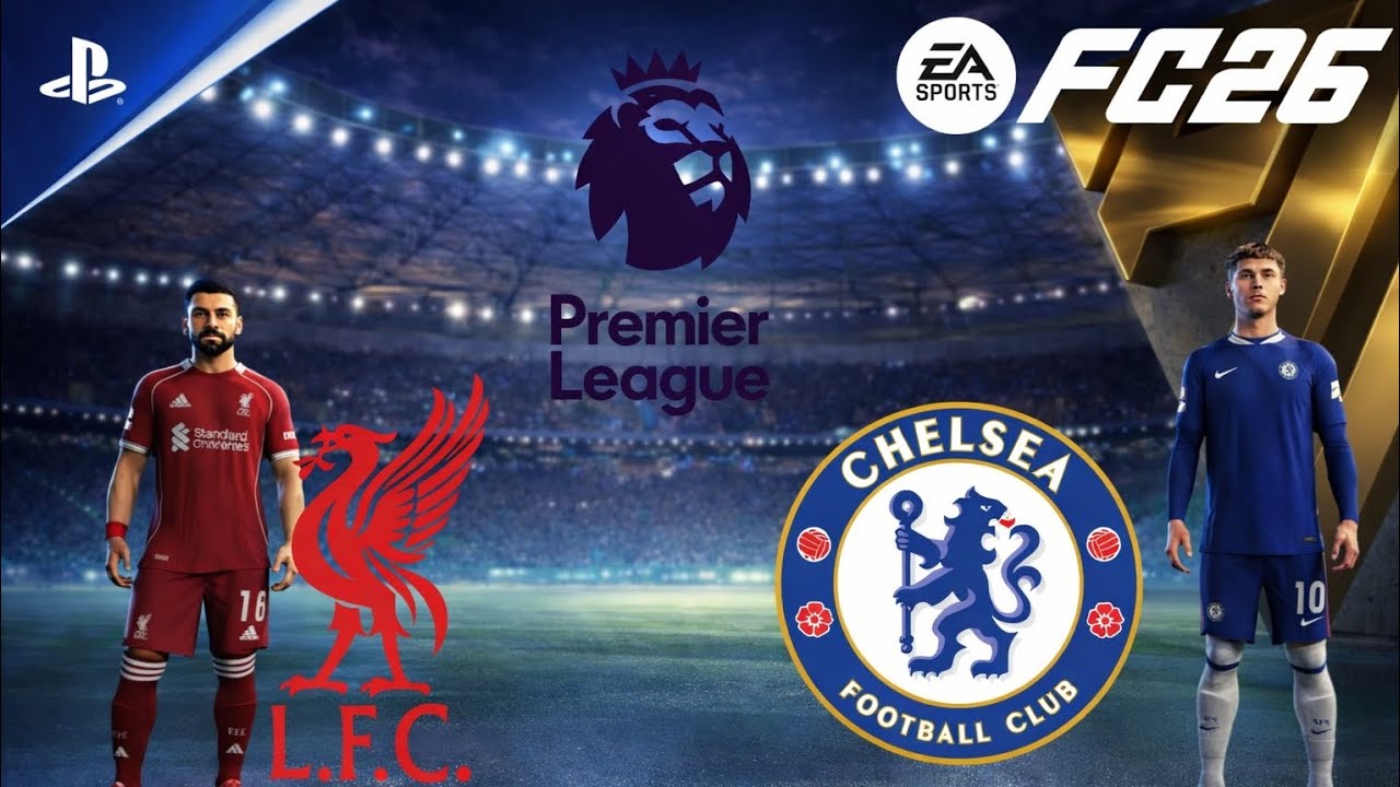 FC26_(PS5 PRO)4K GAME PLAY _LIVERPOOL vs CHELSEA |PREMIER LEAGUE 
