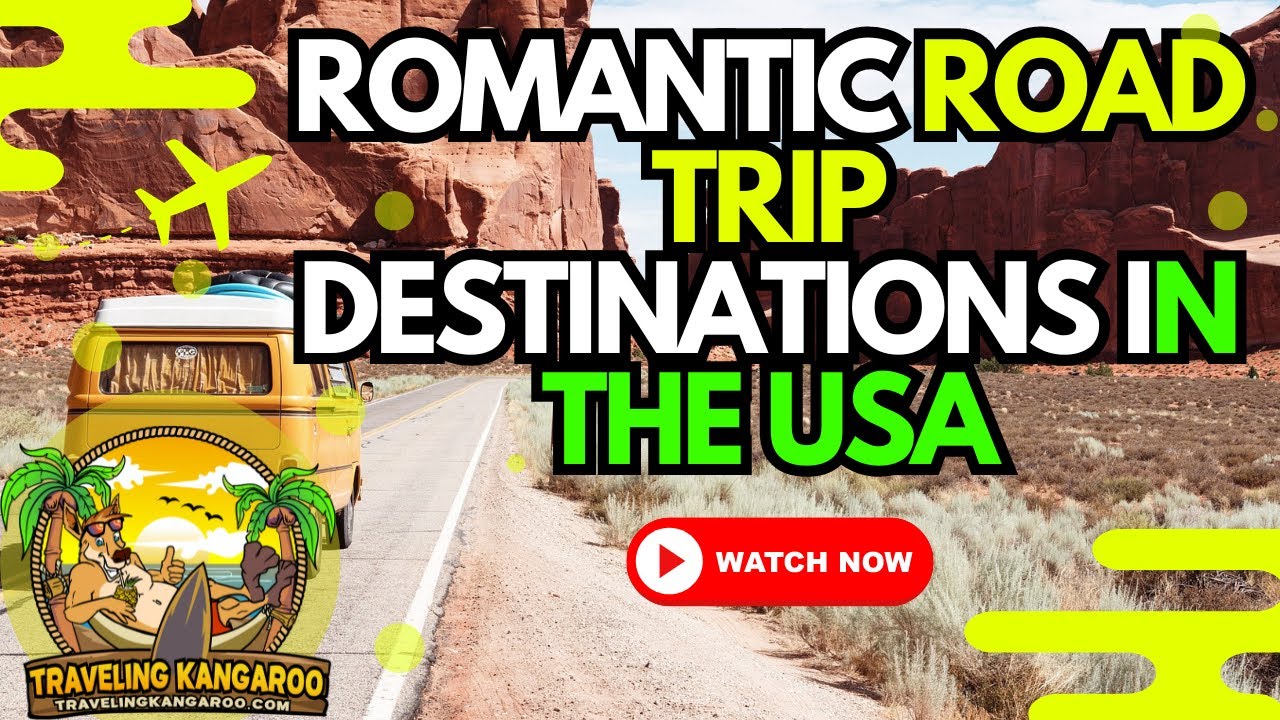 Top Romantic Road Trip Destinations in the USA | Scenic Getaways for Couples 🌄❤️