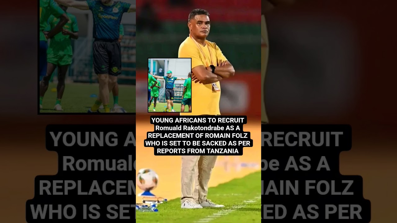 YOUNG AFRICANS TO RECRUIT Romuald Rakotondrabe AS A REPLACEMENT OF ROMAIN FOLZ