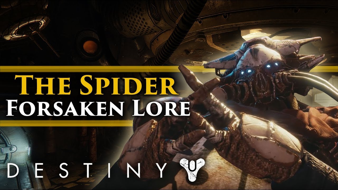 Destiny 2 Forsaken Lore - Who is The Spider? My policy on Forsaken Spoilers going forward!