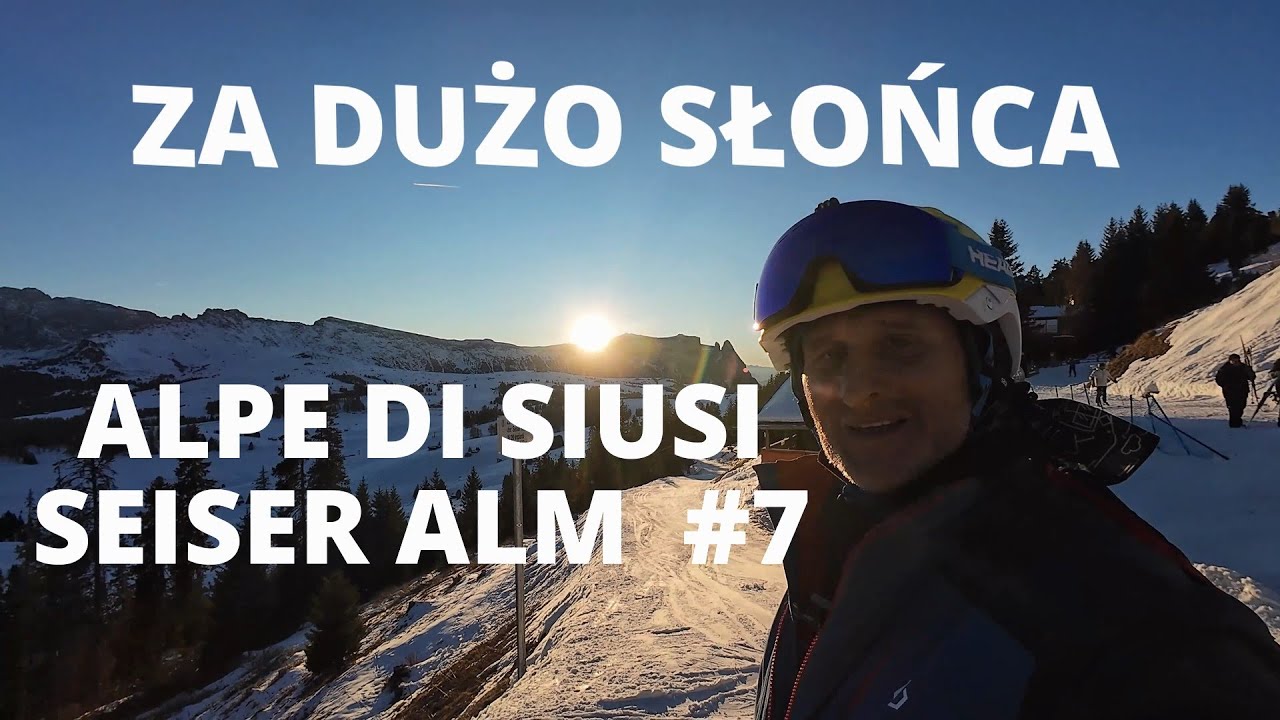 ALPE DI SIUSI/SEISER ALM I SŁOŃCE , ZA DUŻO SŁOŃCA :)