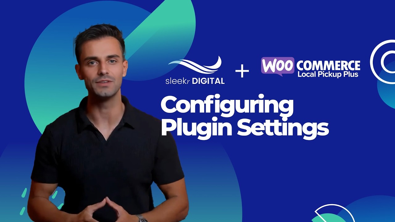 WooCommerce Local Pickup Plus - Lesson 2 Configuring Plugin Settings