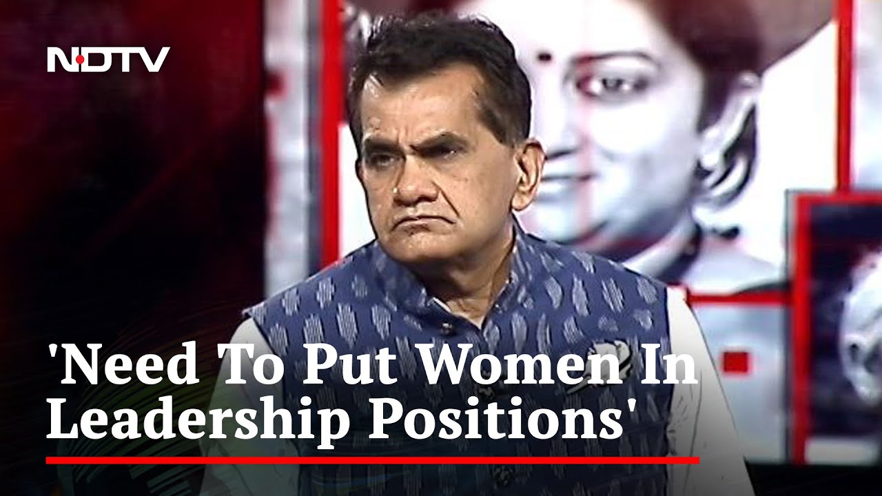 Women-Led Development PM Modi's Priority: Amitabh Kant | The NDTV Dialogues